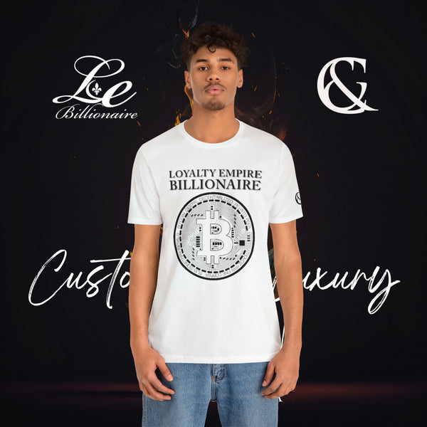 Loyalty Empire Billionaire Bitcoin Unisex Jersey Short Sleeve T-Shirt